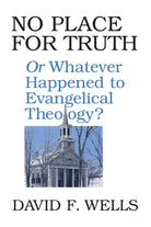 Cover image for No Place for Truth, isbn: 9780802807472