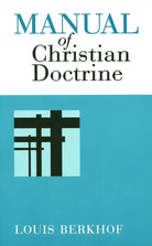 Cover image for Manual of Christian Doctrine, isbn: 9780802816474