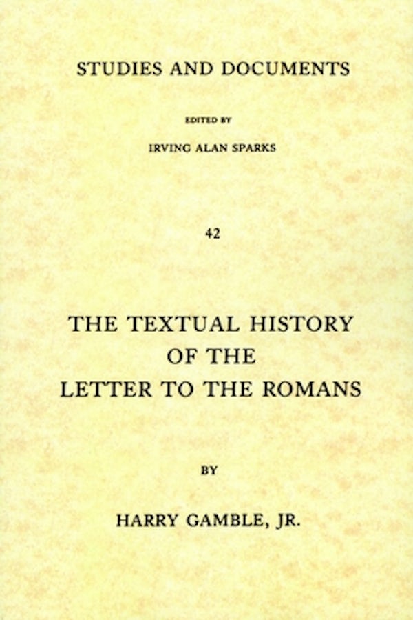 Cover image for The Textual History of the Letter to the Romans, isbn: 9780802816702