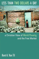 Cover image for Less Than Two Dollars a Day, isbn: 9780802817679