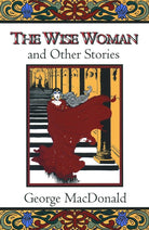 Cover image for The Wise Woman and Other Stories, isbn: 9780802818607