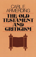 Cover image for The Old Testament and Criticism, isbn: 9780802819512
