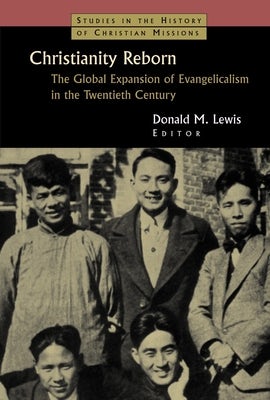 Cover image for Christianity Reborn, isbn: 9780802824837