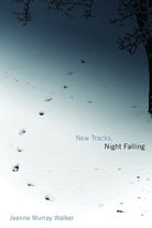 Cover image for New Tracks, Night Falling, isbn: 9780802825728