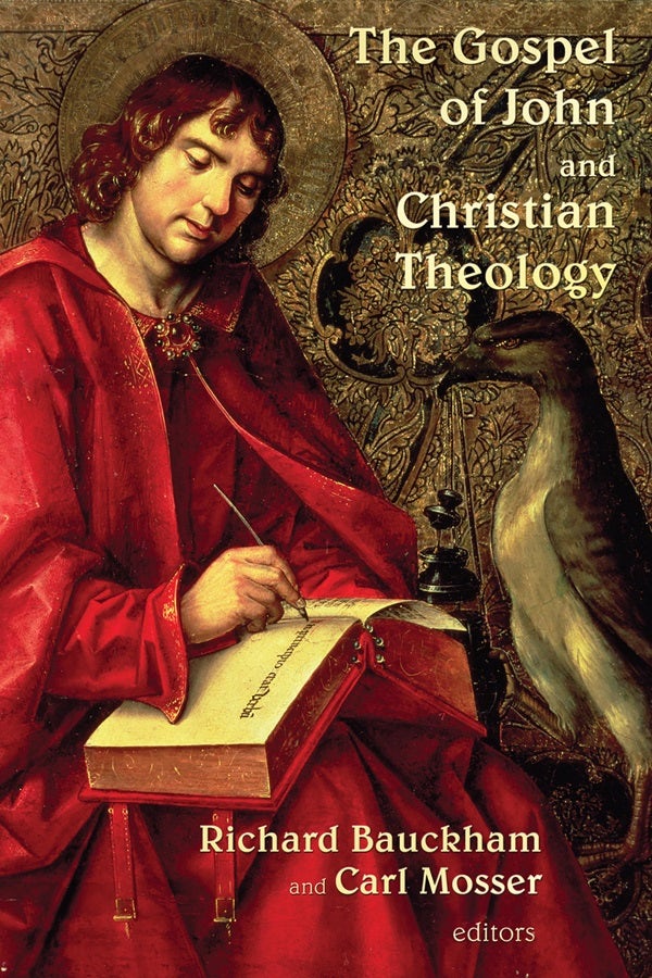 Cover image for The Gospel of John and Christian Theology, isbn: 9780802827173