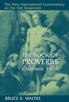 Cover image for The Book of Proverbs, Chapters 15-31, isbn: 9780802827760