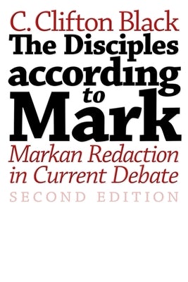 Cover image for The Disciples according to Mark, isbn: 9780802827982