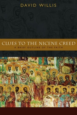 Cover image for Clues to the Nicene Creed, isbn: 9780802828682