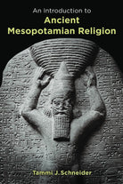 Cover image for An Introduction to Ancient Mesopotamian Religion, isbn: 9780802829597