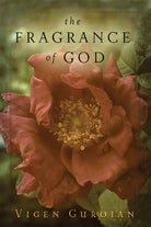 Cover image for The Fragrance of God, isbn: 9780802830760