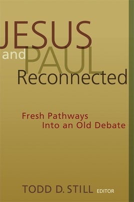 Cover image for Jesus and Paul Reconnected, isbn: 9780802831491
