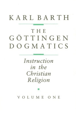 Cover image for The Göttingen Dogmatics, isbn: 9780802833372