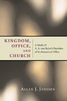 Cover image for Kingdom, Office, and Church, isbn: 9780802840417