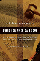 Cover image for Suing for America's Soul, isbn: 9780802840448