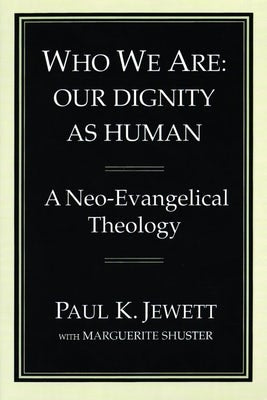 Cover image for Who We Are: Our Dignity as Human, isbn: 9780802840752