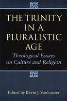 Cover image for The Trinity in a Pluralistic Age, isbn: 9780802841179