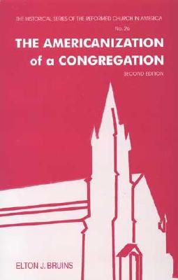 Cover image for The Americanization of a Congregation, isbn: 9780802841445
