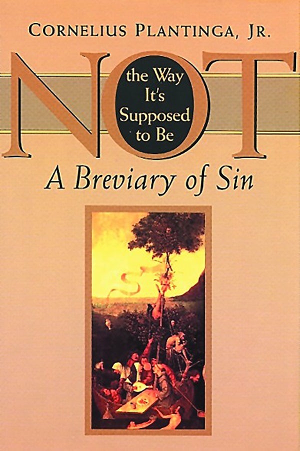 Cover image for Not the Way It's Supposed to Be, isbn: 9780802842183
