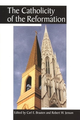 Cover image for The Catholicity of the Reformation, isbn: 9780802842206