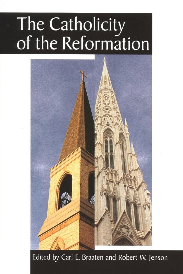 Cover image for The Catholicity of the Reformation, isbn: 9780802842206