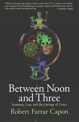 Cover image for Between Noon and Three, isbn: 9780802842220