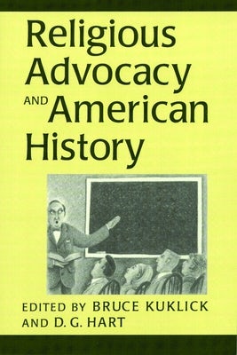 Cover image for Religious Advocacy and American History, isbn: 9780802842602