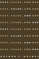Cover image for Fact, Value, and God, isbn: 9780802843128