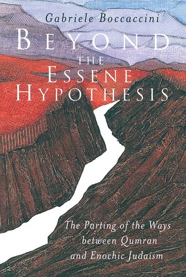 Cover image for Beyond the Essene Hypothesis, isbn: 9780802843609