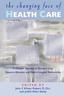 Cover image for The Changing Face of Health Care, isbn: 9780802845337