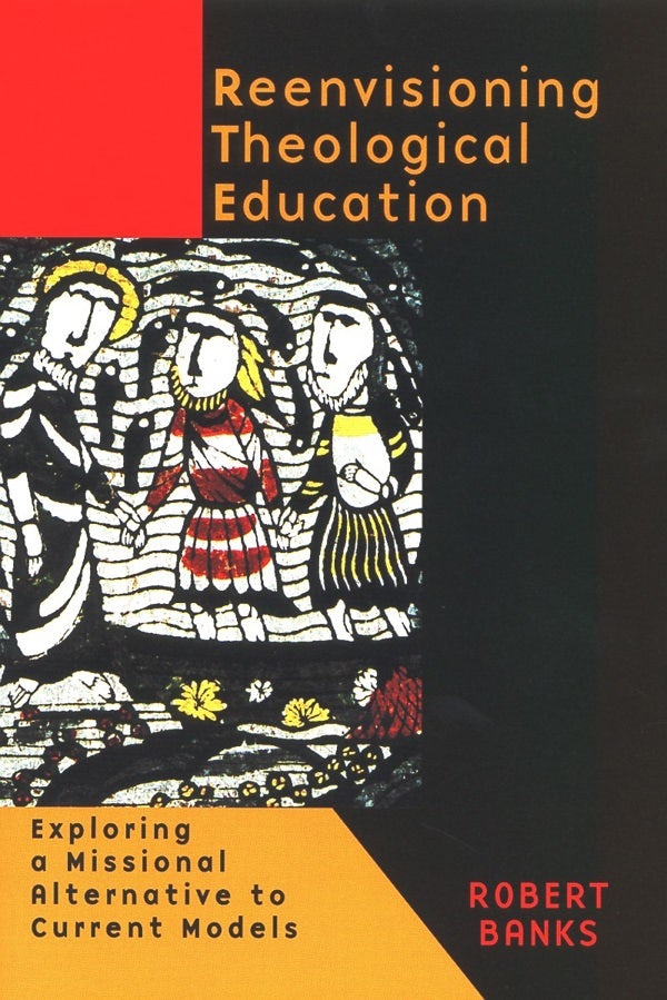Cover image for Reenvisioning Theological Education, isbn: 9780802846204