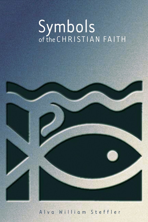 Cover image for Symbols of the Christian Faith, isbn: 9780802846761