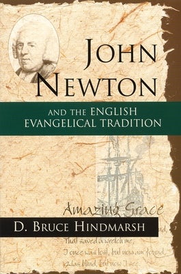 Cover image for John Newton and the English Evangelical Tradition, isbn: 9780802847416