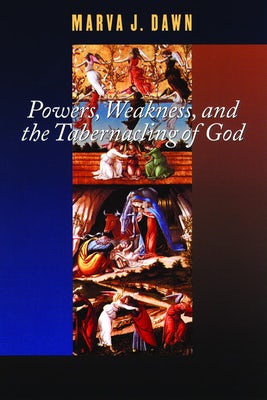 Cover image for Powers, Weakness, and the Tabernacling of God, isbn: 9780802847706