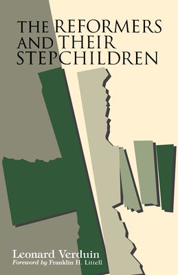 Cover image for The Reformers and Their Stepchildren, isbn: 9780802847805