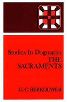 Cover image for The Sacraments, isbn: 9780802848222