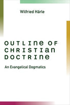 Cover image for Outline of Christian Doctrine, isbn: 9780802848420