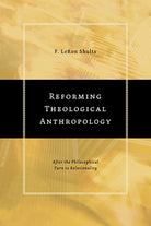 Cover image for Reforming Theological Anthropology, isbn: 9780802848871