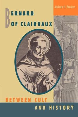 Cover image for Bernard of Clairvaux, isbn: 9780802849939