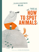 Cover image for This Is How to Spot Animals!, isbn: 9780802856616