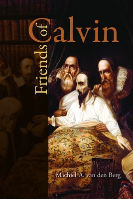 Cover image for Friends of Calvin, isbn: 9780802862273
