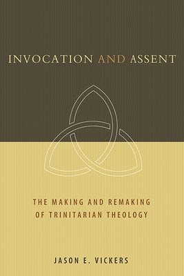 Cover image for Invocation and Assent, isbn: 9780802862693