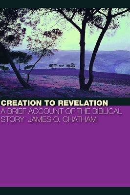Cover image for Creation to Revelation, isbn: 9780802863225
