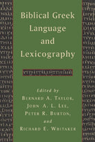 Cover image for Biblical Greek Language and Lexicography, isbn: 9780802863355