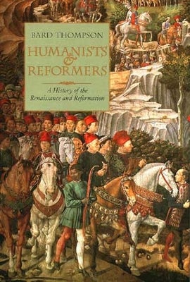 Cover image for Humanists and Reformers, isbn: 9780802863485