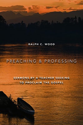 Cover image for Preaching and Professing, isbn: 9780802864468