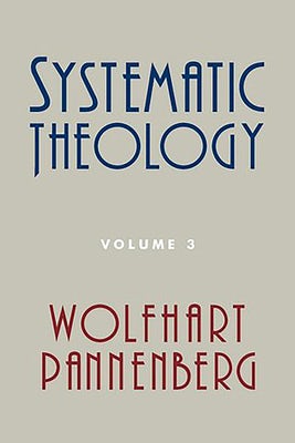Cover image for Systematic Theology, Volume 3, isbn: 9780802864567