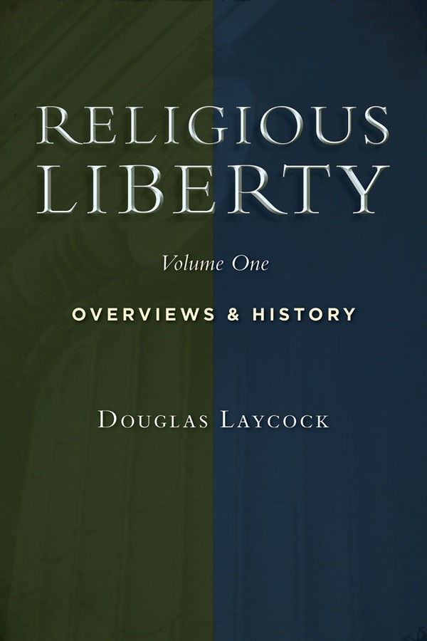 Cover image for Religious Liberty, Vol. 1, isbn: 9780802864659