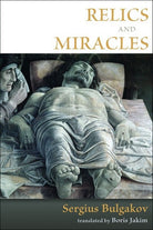 Cover image for Relics and Miracles, isbn: 9780802865311