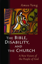 Cover image for The Bible, Disability, and the Church, isbn: 9780802866080