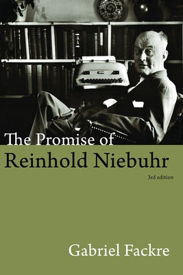 Cover image for The Promise of Reinhold Niebuhr, Third Edition, isbn: 9780802866103